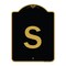Signmission Designer Series Sign-Sign W/ Letter S, Black & Gold Aluminum Sign, 18" x 24", BG-1824-22928 A-DES-BG-1824-22928 - alternate 1